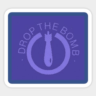 drop the bomb DC D.C. go-go funk trouble funk EU da butt Sticker